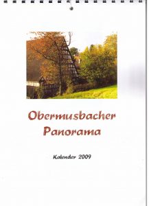 Ein Kalender "Obermusbacher Panorama" von 2009